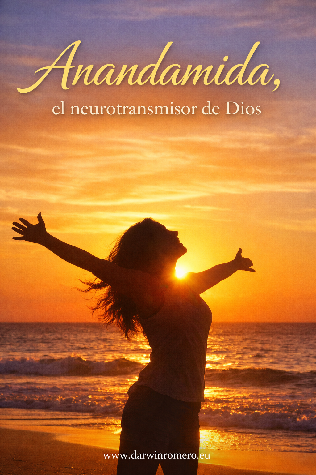 ANANDAMIDA el neurotransmisor de Dios.